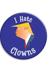 I Hate Clowns Button
