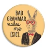 Bar Grammar Makes Me [Sic]