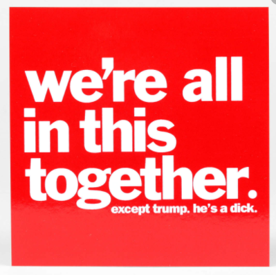 We're All In This Together. Sticker